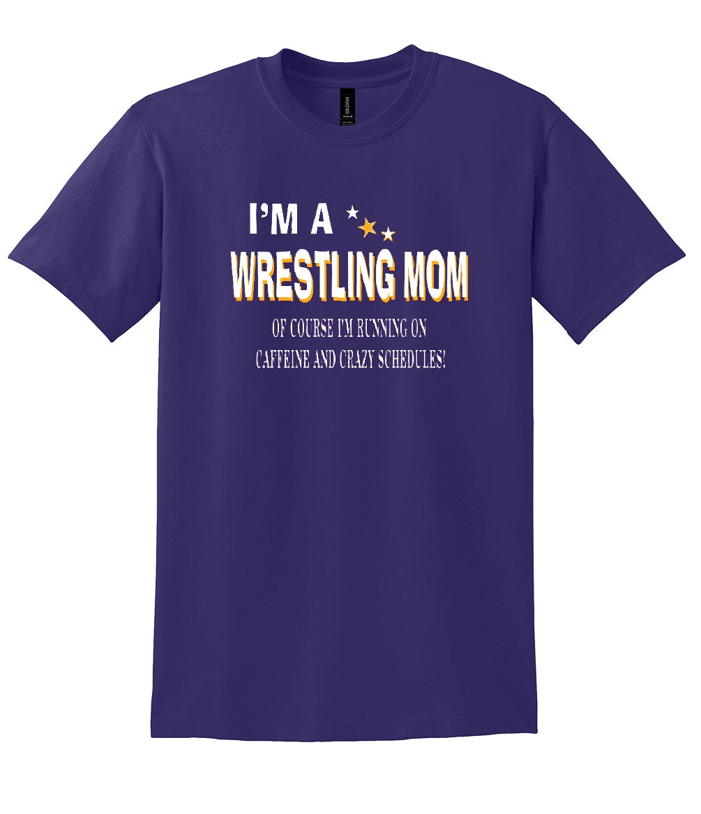 Wrestling Mom - Caffeine and Crazy Schedules